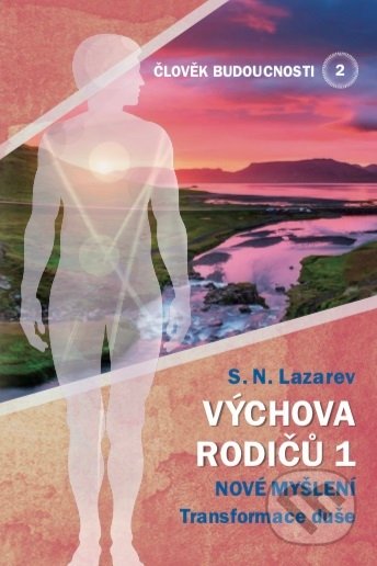 Výchova rodičů 1-Sergej N. Lazarev