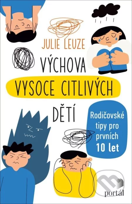Výchova vysoce citlivých dětí-Julie Leuze