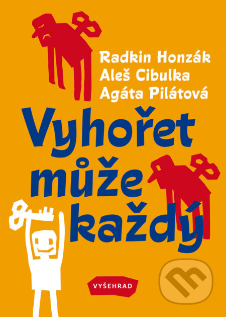 Vyhořet může každý-Agáta Pilátová