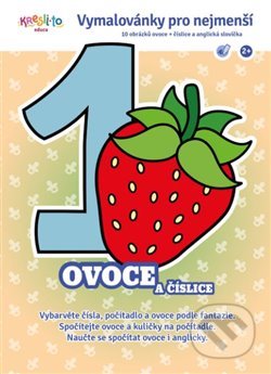 Vymalovánky pro nejmenší: Ovoce a číslice-Kristýna Bízová