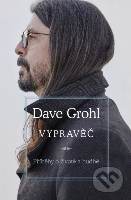 Vypravěč-Dave Grohl