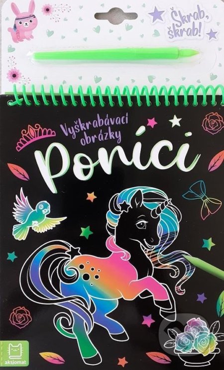 Vyškrábavací obrázky - Poníci-Andrea Macurová a Marzena Ćwik
