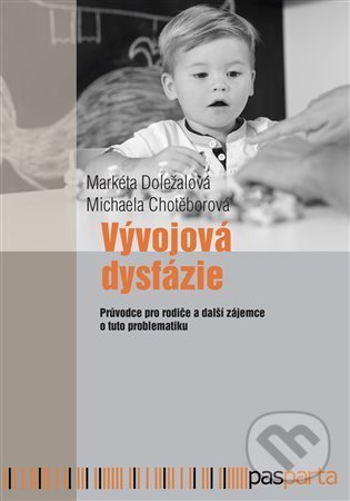 Vývojová dysfázie-Markéta Tichá a Michaela Kutilová