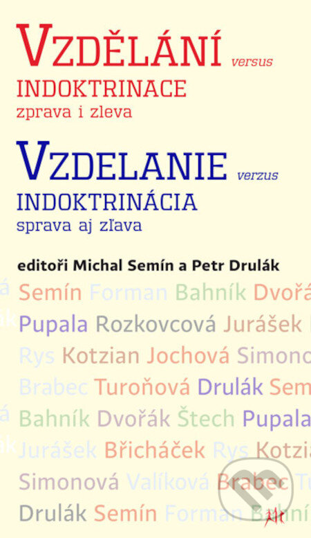 Vzdělání versus indoktrinace / Vzdelanie verzus indoktrinácia-