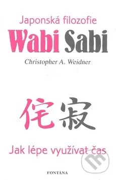 Wabi Sabi-Christopher A. Weidner