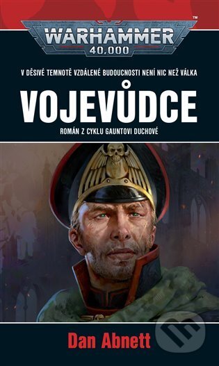 Warhammer 40 000: Vojevůdce-Dan Abnett