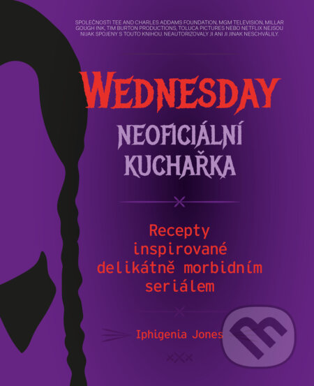 Wednesday: neoficiální kuchařka-Autorský kolektiv