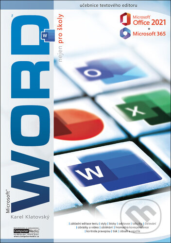 Word 2021 / 365 nejen pro školy-Karel Klatovský