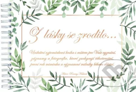Z lásky se zrodilo...-Roumy Kiššová