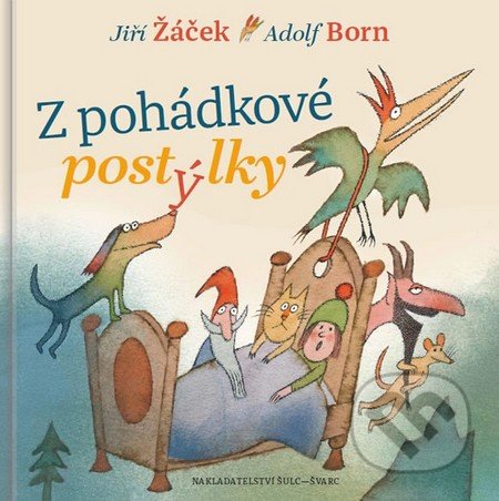 Z pohádkové postýlky-Adolf Born a Jiří Žáček
