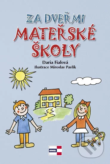 Za dveřmi mateřské školy-Daria Fialová