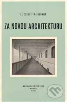 Za novou architekturu-Le Corbusier-Saugnie