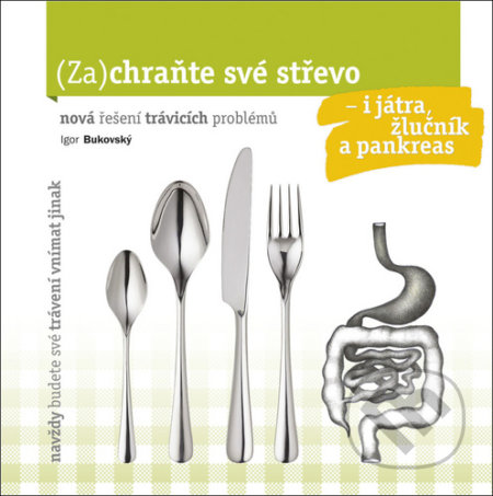 Zachraňte své střevo-Igor Bukovský