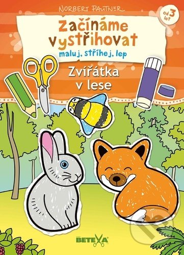 Začínáme vystřihovat - Zvířátka v lese-