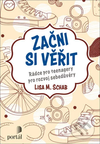 Začni si věřit-Lisa M. Schab