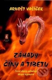Záhady Číny a Tibetu-Arnošt Vašíček