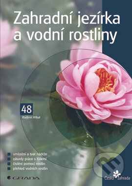 Zahradní jezírka a vodní rostliny-Vladimír Hříbal