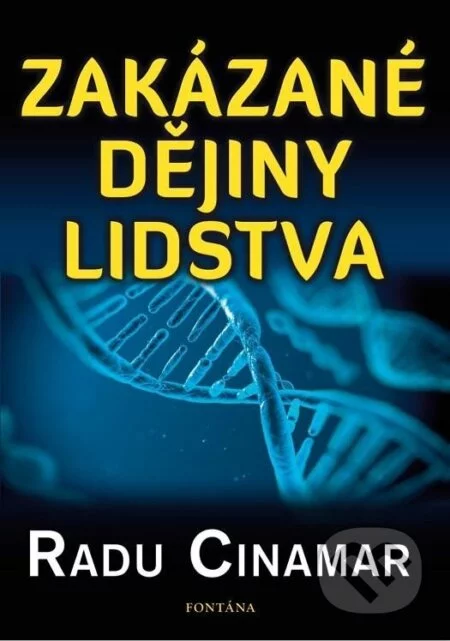 Zakázané dějiny lidstva-Radu Cinamar
