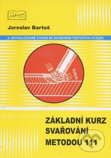 Základní kurz svařování metodou 111-Jaroslav Bartoš