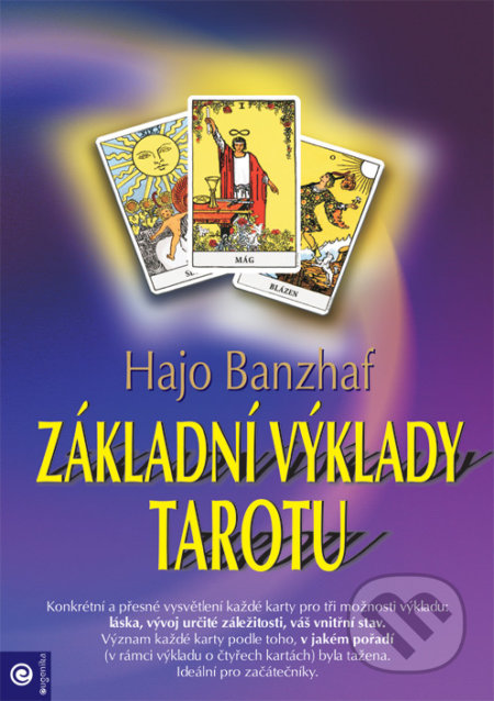 Základní výklady tarotu-Hajo Banzhaf