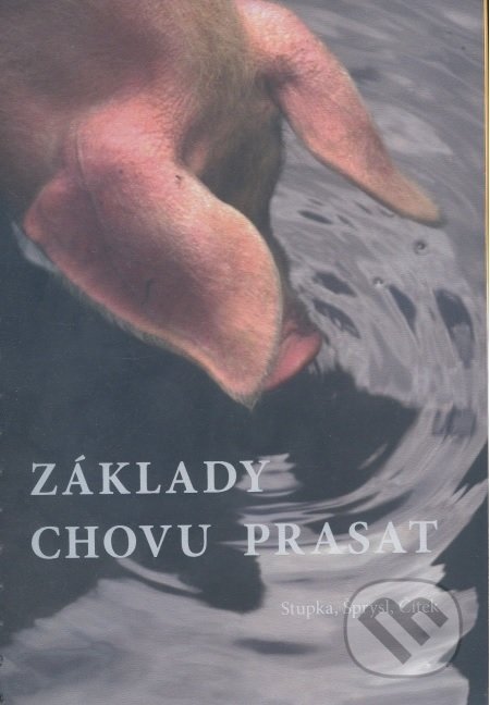 Základy chovu prasat-Roman Stupka