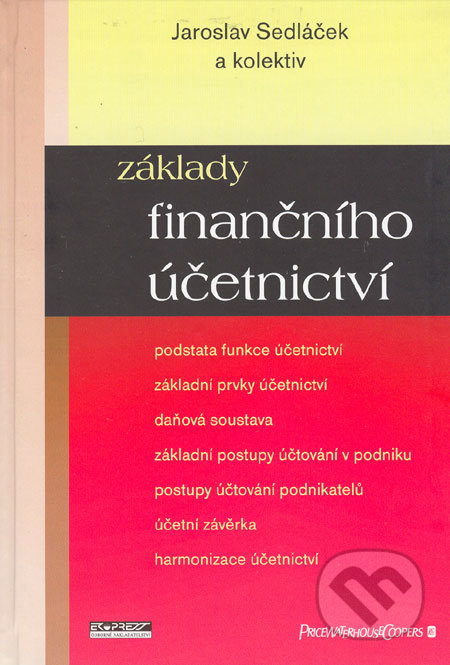 Základy finančního účetnictví-Jaroslav Sedláček a kolektiv
