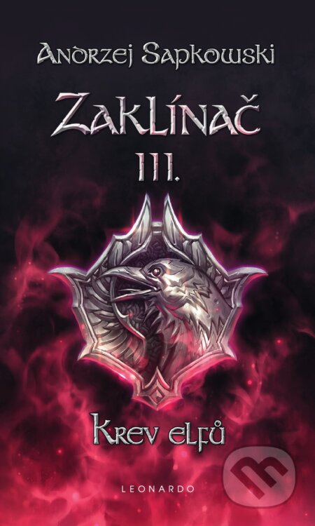 Zaklínač III. : Krev elfů-Andrzej Sapkowski