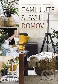 Zamilujte si svůj domov-Markéta Popovičová a Michaela Kramolišová
