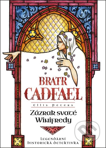 Zázrak svaté Winifredy-Ellis Peters