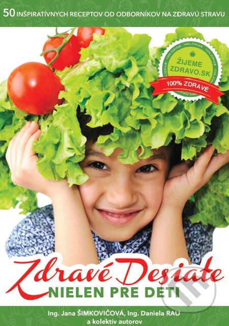 Zdravé desiate-Daniela Rau a Jana Šimkovičová