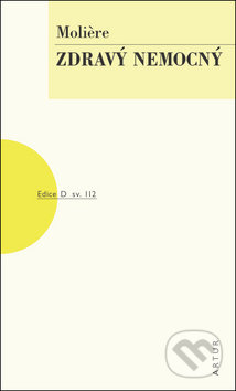 Zdravý nemocný-Molière