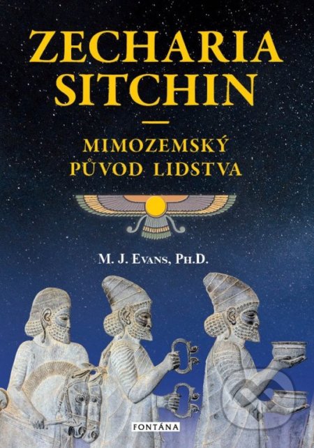 Zecharia Sitchin - Mimozemský původ lidstva-M.J. Evans