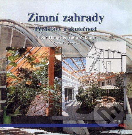 Zimní zahrady-Anne Wiktorin a Edgar Haupt