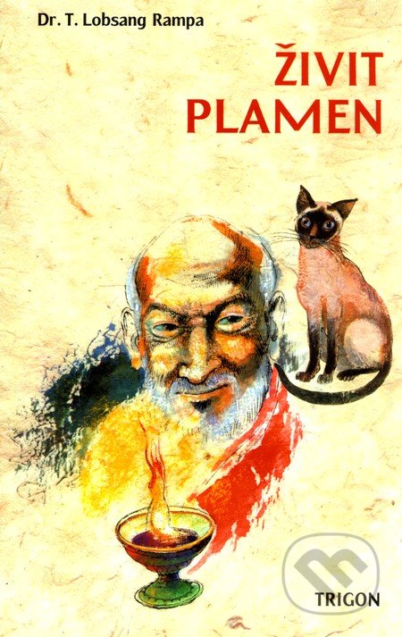 Živit plamen-T. Lobsang Rampa