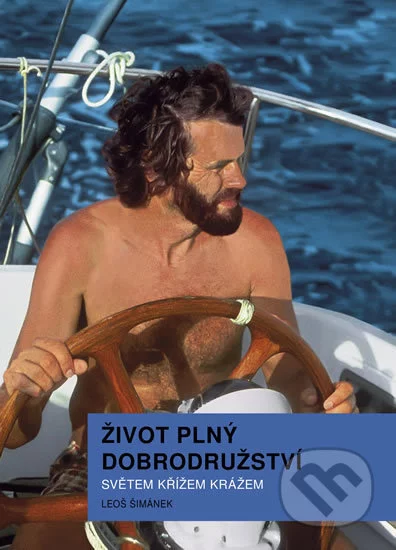 Život plný dobrodružství-Leoš Šimánek