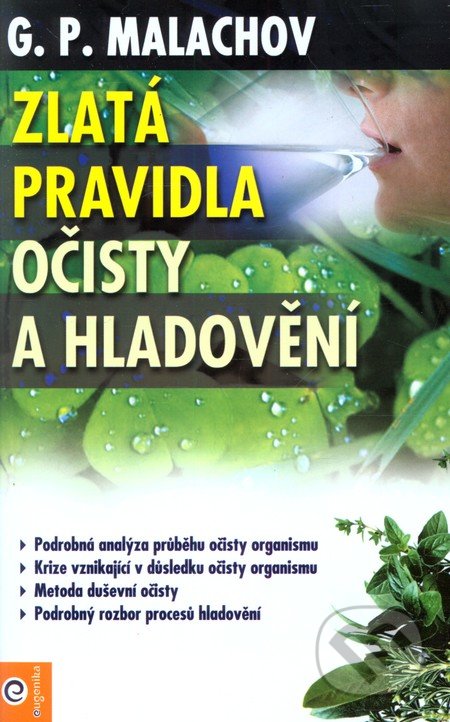Zlatá pravidla očisty a hladovění-G.P. Malachov