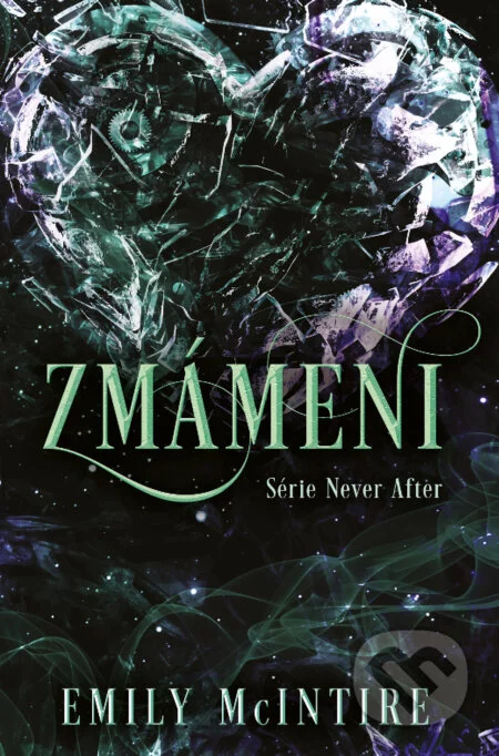 Zmámeni-Emily McIntire