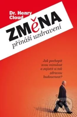 Změna přináší uzdravení-Henry Cloud