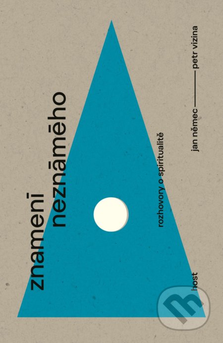 Znamení neznámého-Jan Němec a Petr Vizina