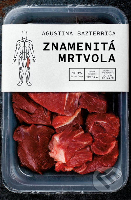 Znamenitá mrtvola-Agustina Bazterrica