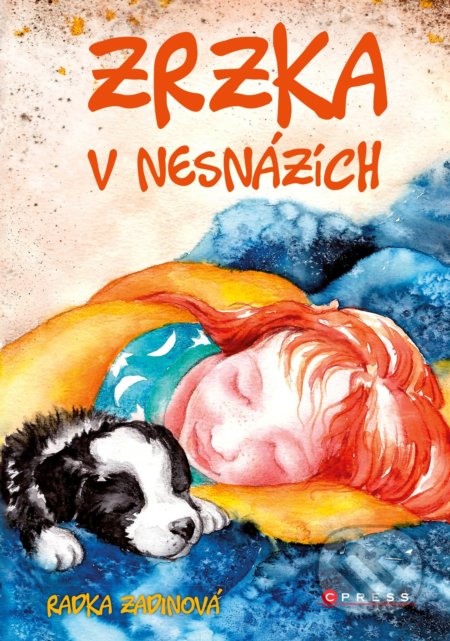 Zrzka v nesnázích-Radka Zadinová