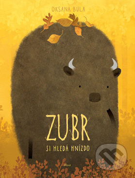 Zubr si hledá hnízdo-Oksana Bula