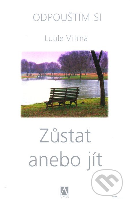 Zůstat anebo jít-Luule Viilma