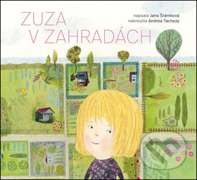 Zuza v zahradách-Jana Šrámková