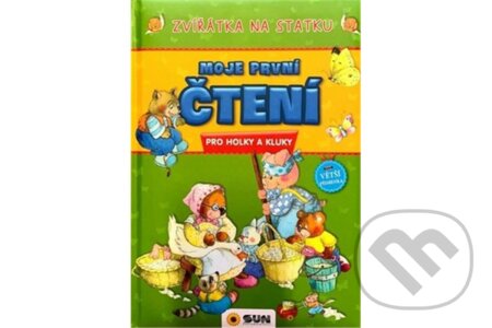 Zvířátka na statku - Moje první čtení pro holky a kluky-