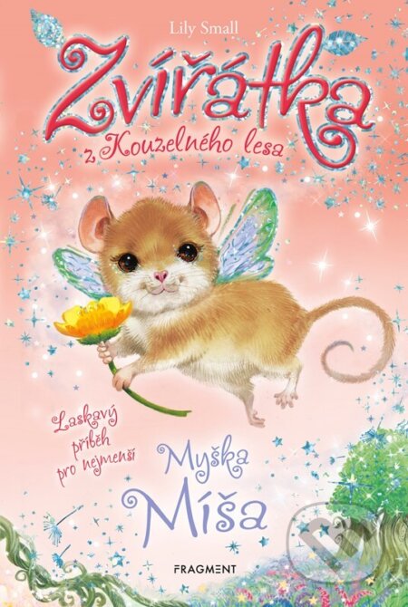 Zvířátka z Kouzelného lesa: Myška Míša-Lily Small