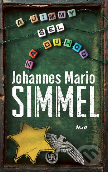 A Jimmy šel za duhou-Johannes Mario Simmel