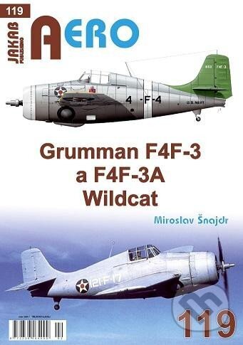 AERO 119 Grumman F4F-3 a F4F-3A-Miroslav Šnajdr
