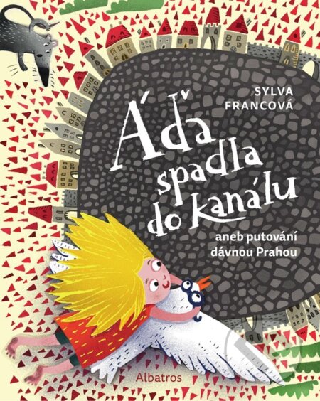 Áďa spadla do kanálu-Sylva Francová
