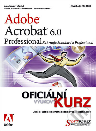Adobe Acrobat 6 Pro - oficiální výukový kurz-